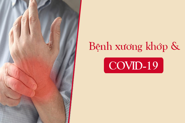 Một số thắc mắc liên quan đến tiêm vaccine COVID-19 ở bệnh nhân có bệnh lý xương khớp